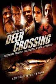 Deer Crossing 2012 one on netflix