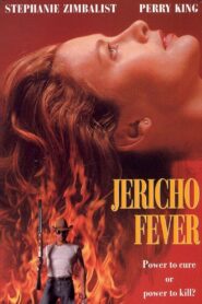 Jericho Fever 1993 one on netflix