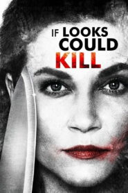 If Looks Could Kill 2016 one on netflix