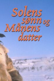 Solens sønn og månens datter 1993 one on netflix