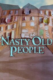 Nasty Old People 2009 one on netflix