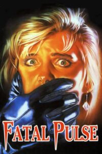 Fatal Pulse 1988 one on netflix