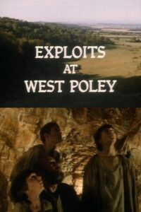 Exploits at West Poley 1985 one on netflix