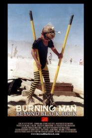 Burning Man: Beyond Black Rock 2005 one on netflix