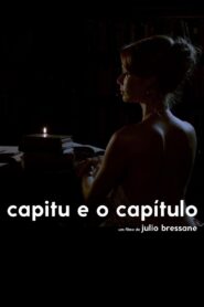 Capitu and the Chapter 2023 one on netflix