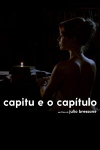 Capitu and the Chapter 2023 one on netflix