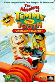 The Adventures of Timmy the Tooth: Molar Island 1995 one on netflix