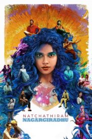 Natchathiram Nagargiradhu 2022 one on netflix