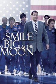 A Smile as Big as the Moon 2012 one on netflix
