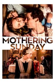 Mothering Sunday 2021 one on netflix