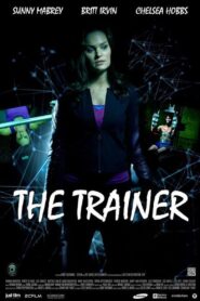 The Trainer 2013 one on netflix