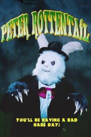 Peter Rottentail 2004 one on netflix