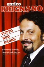 Enrico Brignano: Tutto suo padre 2013 one on netflix