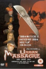 Urban Massacre 2002 one on netflix