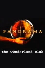 Panorama: The Wonderland Club 2001 one on netflix