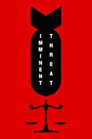 Imminent Threat 2015 one on netflix