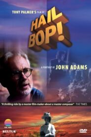 Hail Bop! A Portrait of John Adams 2006 one on netflix