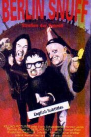Berlin Snuff – Straßen der Gewalt 1995 one on netflix