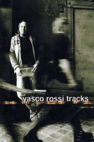Vasco Rossi – Tracks 2002 one on netflix