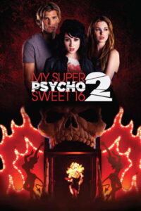 My Super Psycho Sweet 16: Part 2 2010 one on netflix