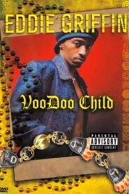 Eddie Griffin: Voodoo Child 1997 one on netflix