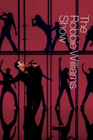 Robbie Williams: The Robbie Williams Show 2003 one on netflix