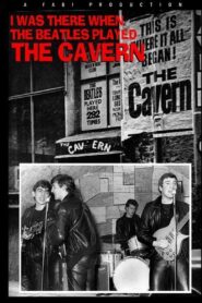 I Was There: When the Beatles Played the Cavern 2011 one on netflix