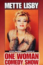 Mette Lisby: One Woman Comedy Show 2001 one on netflix