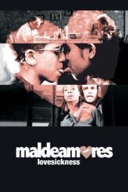 Maldeamores 2007 one on netflix