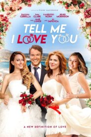 Tell Me I Love You 2020 one on netflix