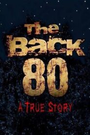 The Back 80 2017 one on netflix