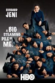 Richard Jeni: A Big Steaming Pile of Me 2005 one on netflix