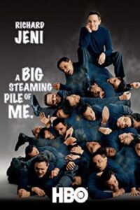 Richard Jeni: A Big Steaming Pile of Me 2005 one on netflix
