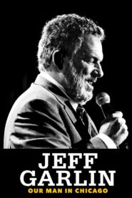 Jeff Garlin: Our Man in Chicago 2019 one on netflix