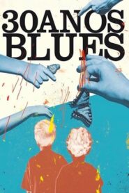 30 Years Blues 2019 one on netflix