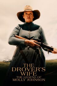 The Drover’s Wife: The Legend of Molly Johnson 2022 one on netflix