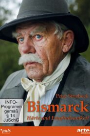 Bismarck – Härte und Empfindsamkeit 2015 one on netflix