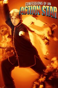 Confessions of an Action Star 2005 one on netflix