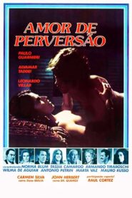 Amor de Perversão 1982 one on netflix