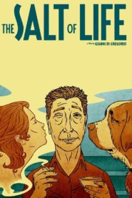 The Salt of Life 2011 one on netflix
