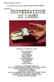 Conversations in Limbo 1998 one on netflix