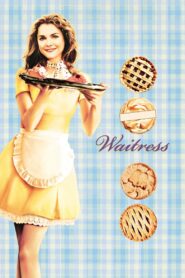 Waitress 2007 one on netflix