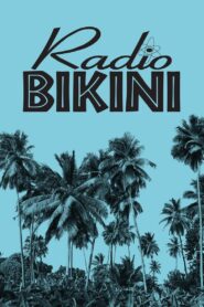 Radio Bikini 1988 one on netflix