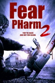 Fear PHarm 2 2021 one on netflix