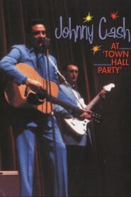 Johnny Cash at Town Hall Party 1958-1959 2002 one on netflix