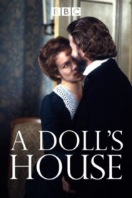A Doll’s House 1992 one on netflix