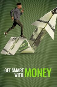 Get Smart With Money 2022 one on netflix