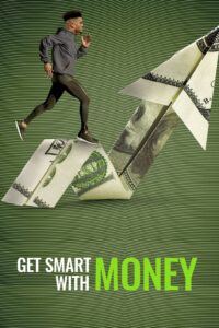Get Smart With Money 2022 one on netflix