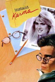 Instant Karma 1990 one on netflix