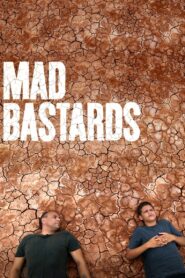 Mad Bastards 2010 one on netflix